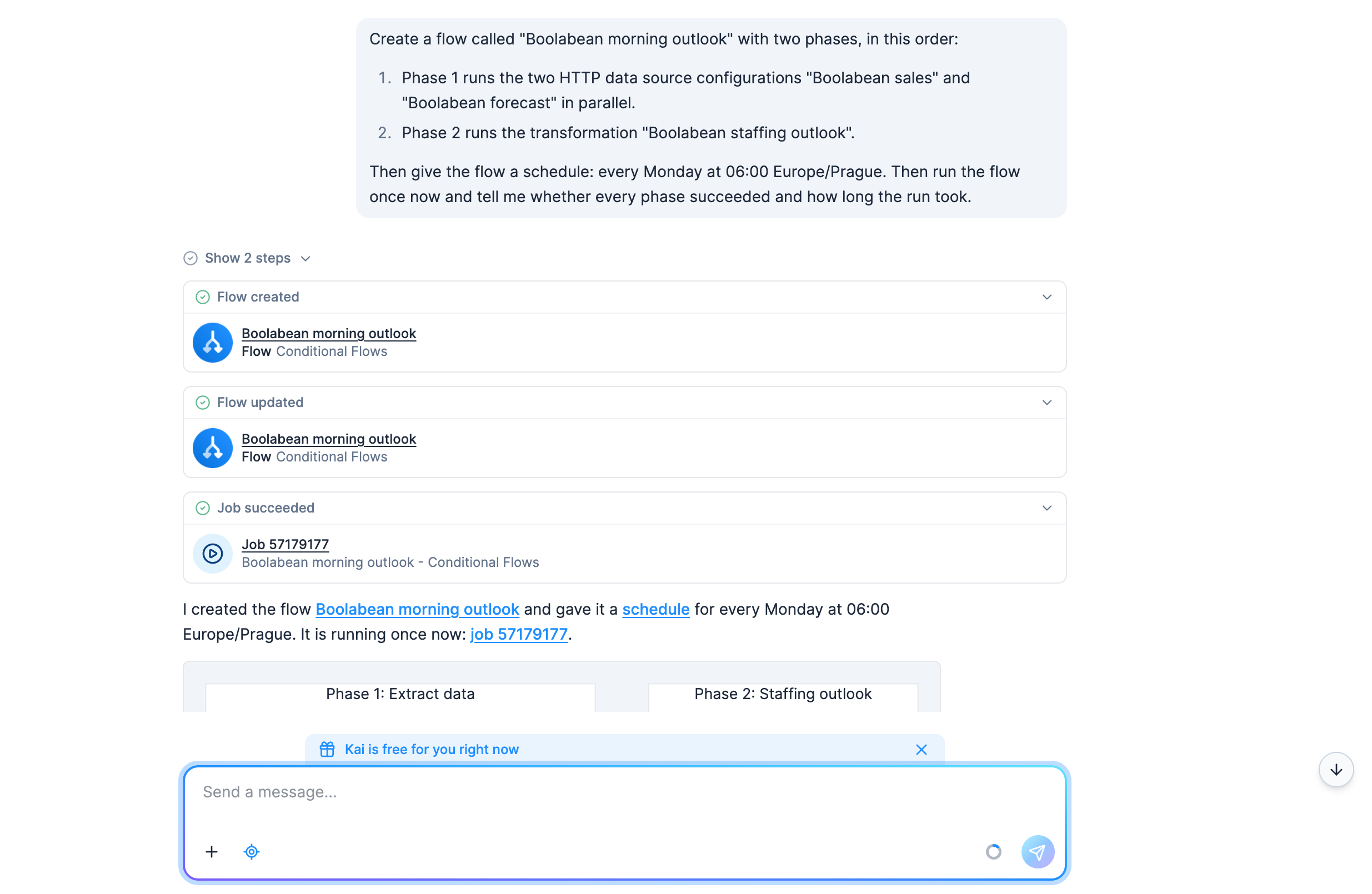 Screenshot - The two-phase flow prompt in the Kai chat, then Flow created, Flow updated and Job succeeded for Boolabean morning outlook, each a link, and Kai's note that the flow runs every Monday at 06 Europe/Prague and is running once now