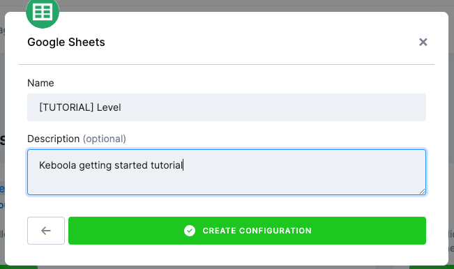 Screenshot - The Google Sheets dialog with Name and Description filled in, above the Create Configuration button